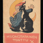 Huonotapainen Tonttu X - Päivänpaisteisia tarinoita 1 - pikkukuva 1
