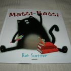 Rob Scotton Matti-Katti - pikkukuva 1