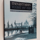 Itsenäistymisen vuodet 1917-1920 1: Irti Venäjästä (numer... - pikkukuva 1