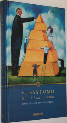 Tom (toim.) Lundberg : Viisas pomo : näin johdat tuloksiin