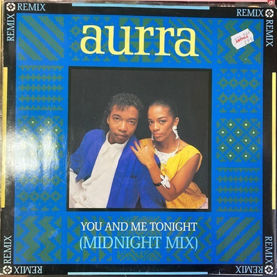Aurra - You And Me Tonight (Midnight Mix) 12'' SINGLE