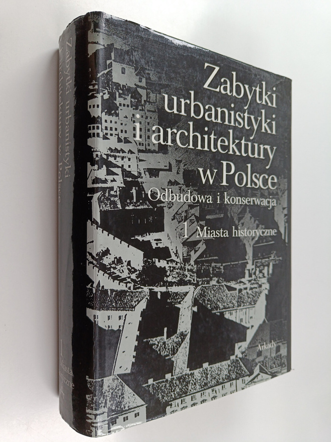 Wiktor Zin : Zabytki urbanistyki i architektury w Polsce ...