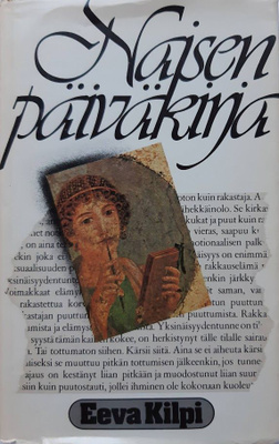Eeva Kilpi : Naisen päiväkirja