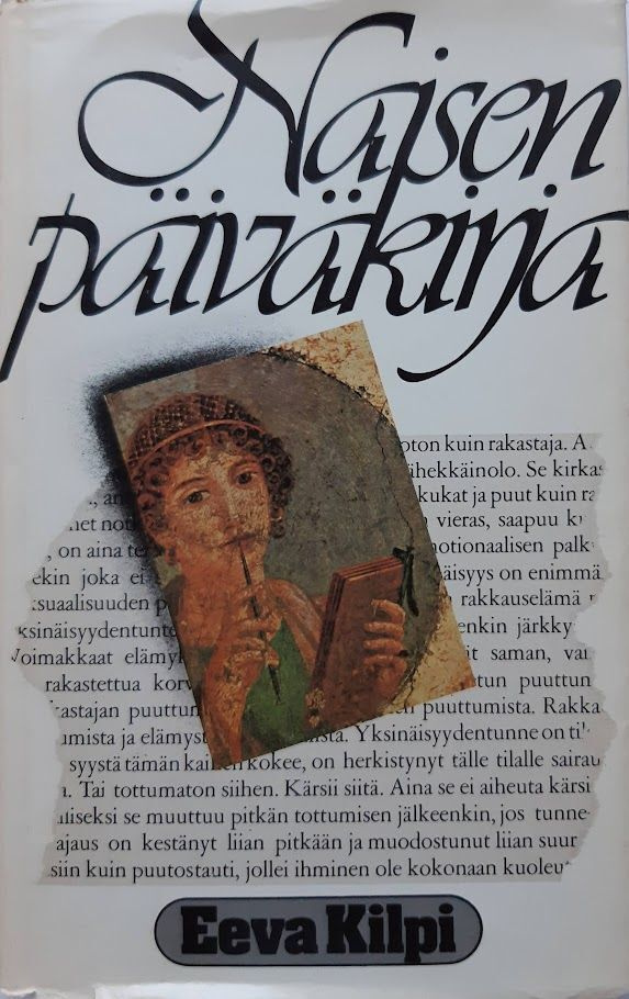 Eeva Kilpi : Naisen päiväkirja