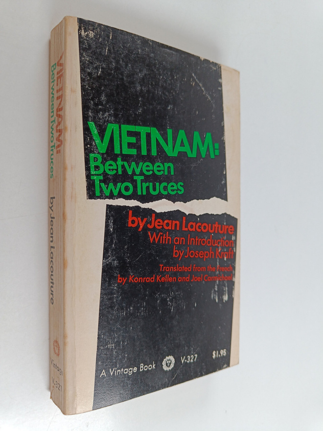 Jean Lacouture : Vietnam : between two truces