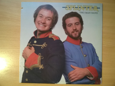 Splinter - Two Man Band LP