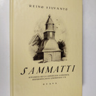 Reino Silvanto : Sammatti : kuvauksia sen ja lähiseudun l... - pikkukuva 1