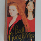 Rosie Thomas : Bad Girls, Good Women - pikkukuva 1