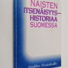 Sinikka Mustakallio : Naisten itsenäisyyshistoriaa Suomessa - pikkukuva 1