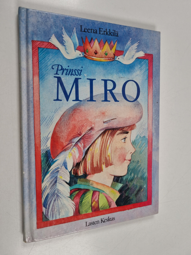 Leena Erkkilä : Prinssi Miro