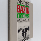 Andre Bazin : Elokuvan mestareita - pikkukuva 1