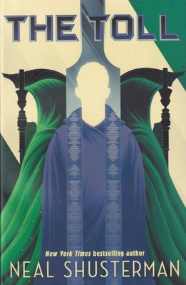 Neal Shusterman: The toll