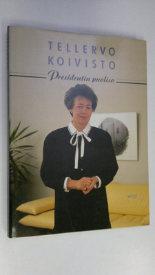 Hilkka ym. (toim.) Vitikka : Tellervo Koivisto, president...