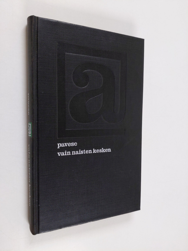 Cesare Pavese : Vain naisten kesken