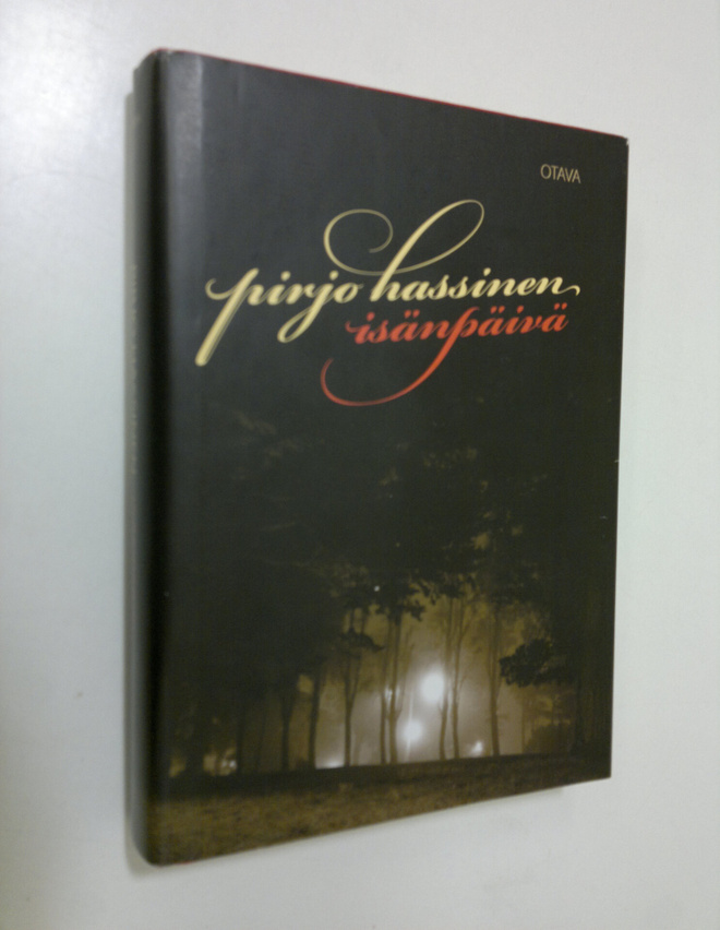 Pirjo Hassinen : Isänpäivä