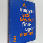 Gyorgy Lako : A magyar szokeszlet finnugor elemei : etimo... - pikkukuva 1