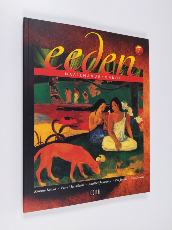 Eeden, 7 - Maailmanuskonnot