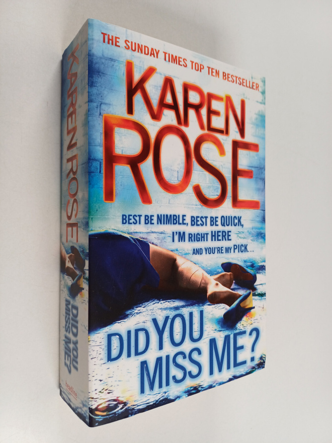 Karen Rose : Did You Miss Me?