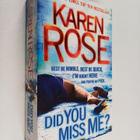 Karen Rose : Did You Miss Me? - pikkukuva 1