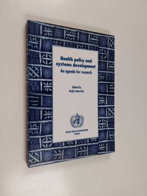 Katja Janovsky : Health policy and systems development : ...