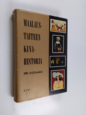 Maalaustaiteen kuvahistoria : luolamaalauksesta abstrakti...