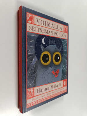 Hannu Mäkelä : Voimalla seitsemän pöllön