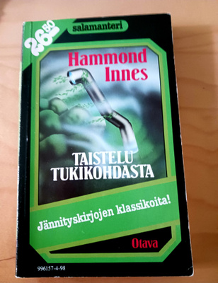 HAMMOND INNES Taistelu tukikohdasta