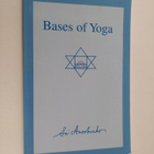 Sri Aurobindo : Bases Of Yoga - pikkukuva 1