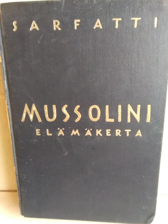 Margherita G. Sarfatti: Mussolini