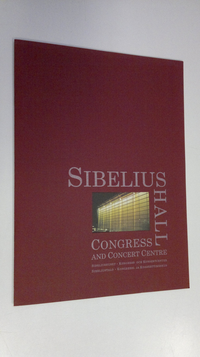 Sibelius hall - congress and concert centre = Sibeliushus...
