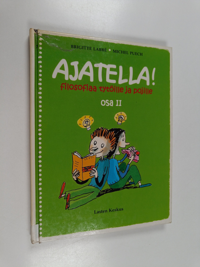 Brigitte Labbe ym. : Ajatella! Osa 2 : filosofiaa tytöill...
