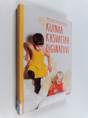 Satu Irisvik : Kuinka kasvattaa diginatiivi
