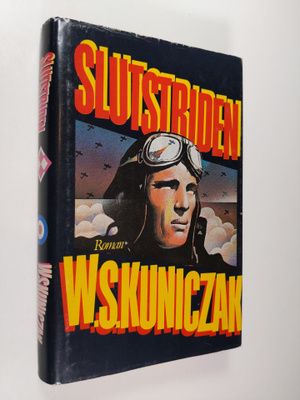 W. S. Kuniczak : Slutstriden