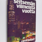 Carol Balizet : Seitsemän viimeistä vuotta - pikkukuva 1