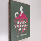Tiina Tuppurainen : Hänen valtansa alla - pikkukuva 1
