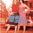 HIGH HEELS AND LOW LIFES (MINNIE DRIVER) - pikkukuva 1