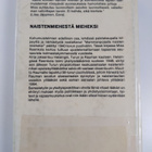 Mies Reenkola : Naistenmiehestä mieheksi - pikkukuva 2