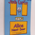 Judi Curtin ym. : Alice Next Door - pikkukuva 1