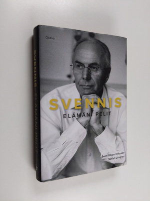 Sven-Göran Eriksson : Svennis : elämäni pelit