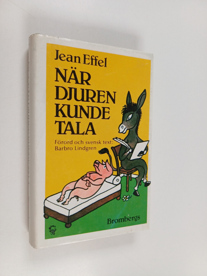 Jean Effel : När djuren kunde tala