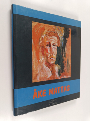 Elina Vieru : Åke Mattas : oma kuva 1920-1962