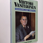 Vihtori Vesterinen : Vihtori Vesterinen, keskisuomalainen... - pikkukuva 1