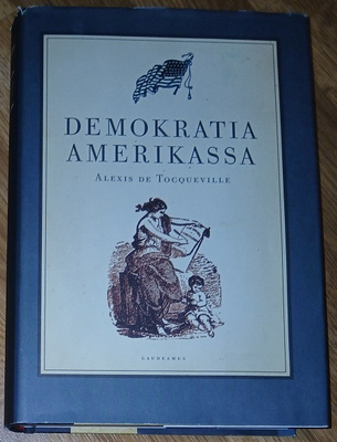 Alexis de Tocqueville: Demokratia Amerikassa