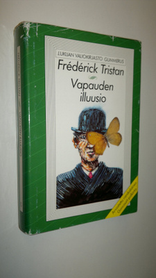 Frederik Tristan : Vapauden illuusio