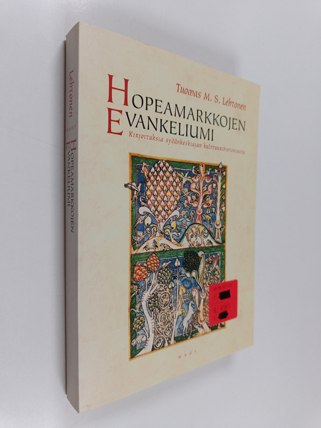 Tuomas M. S. Lehtonen : Hopeamarkkojen evankeliumi : kirj...