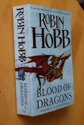 Robin Hobb : Blood of Dragons Rain Wild Chronicles 4