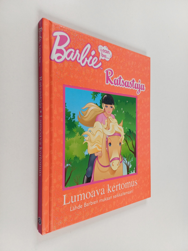 Freya Woods : Barbie : Ratsastaja - Lumoava kertomus