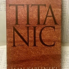 Jaan Kaplinski - Titanic (sid.) - pikkukuva 1