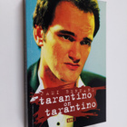 Jami Bernard : Tarantino on Tarantino - pikkukuva 1
