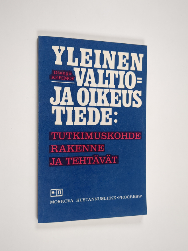 Dzangir Kerimov : Yleinen valtio- ja oikeustiede : tutkim...